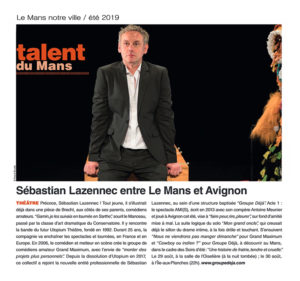 sebastian lazennec le mans notre ville theatre comedien metteur en scene auteur sarthe pays de la loire talent