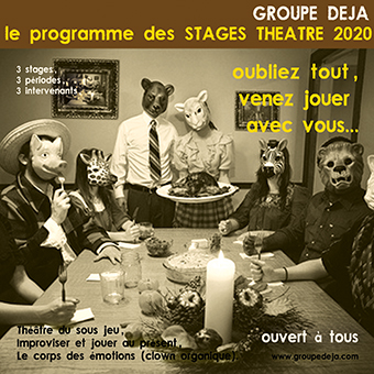 Groupe Deja Stages de théâtre en 2020