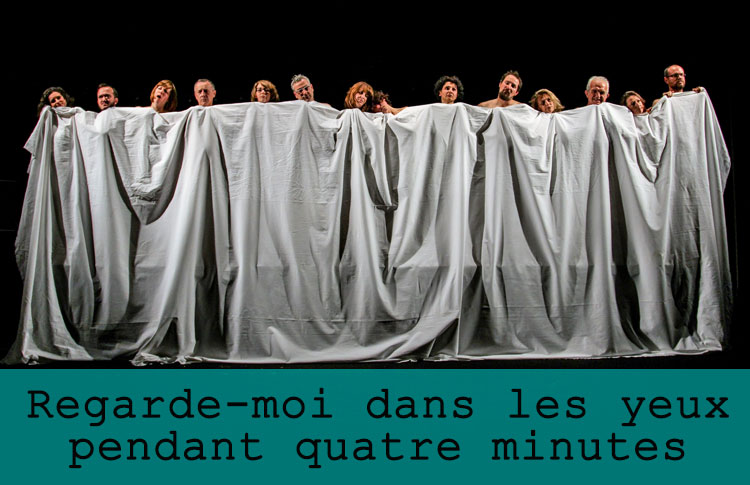 Regarde-moi dans les yeux pendant quatre minutes / Grand maximum / Sebastian Lazennec / Theatre