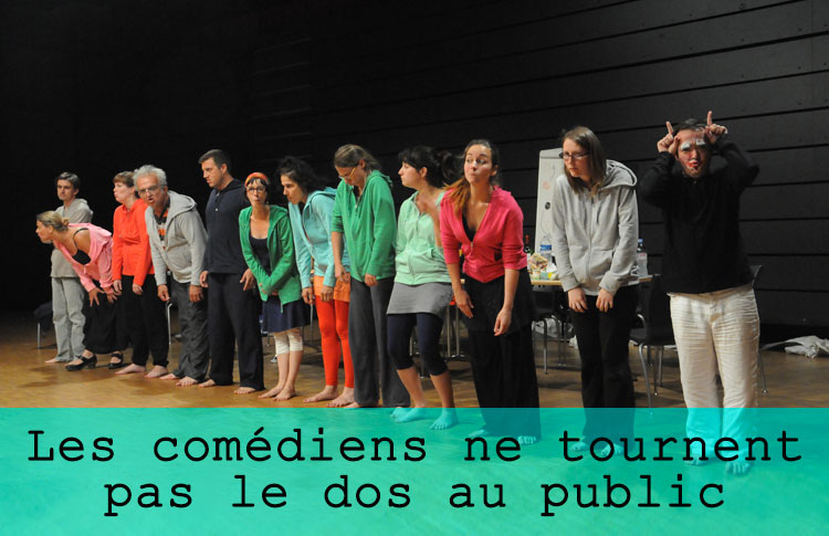 Les comédiens ne tournent pas le dos au public / Grand maximum / Sebastian Lazennec / Theatre