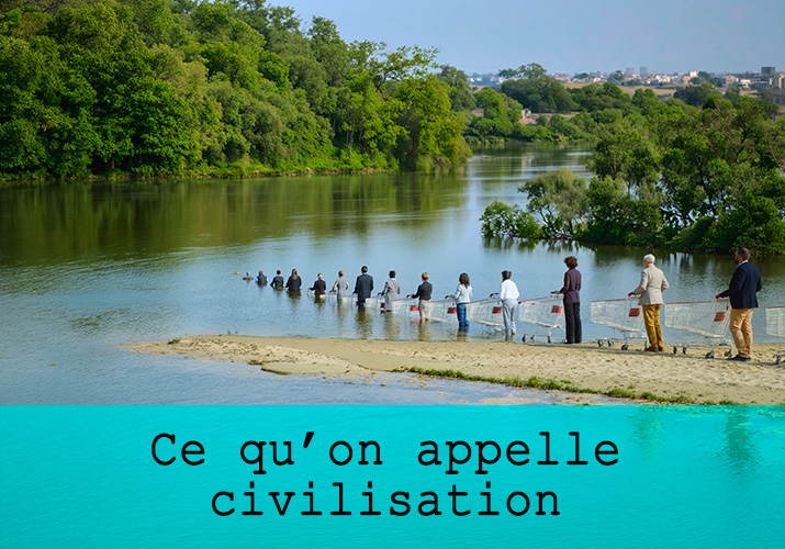 Ce qu'on appelle civilisation