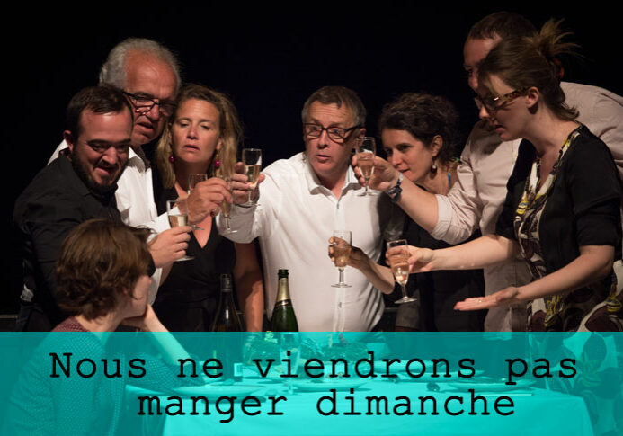 Nous ne viendrons pas manger dimanche / Grand maximum / Sebastian Lazennec / Theatre