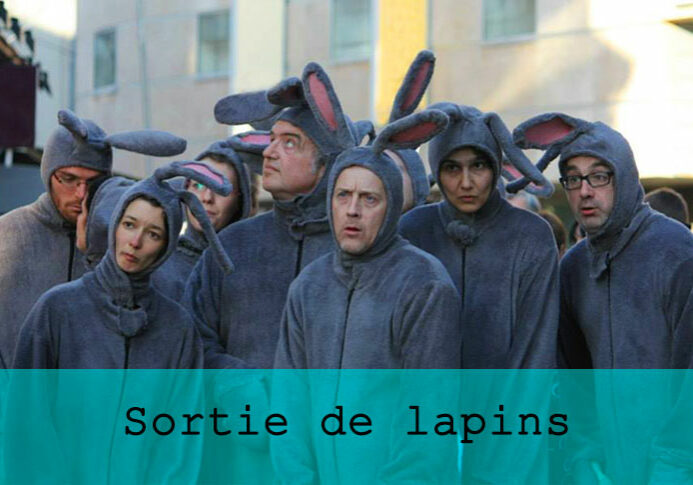 Sortie de lapins / Grand maximum / Sebastian Lazennec / Theatre de rue 